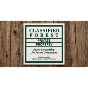 Indiana DNR Classified Forest Sign Private Property Division of Forestry Woods
